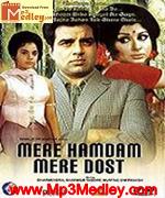 Mere Hamdam Mere Dost 1968 song download